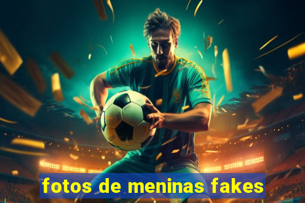 fotos de meninas fakes